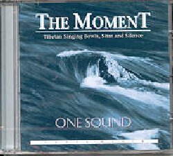 THE MOMENT :  ONE SOUND  (FONIX MUSIK)

Una combinazione unica di strumenti orientali capaci di fondersi ed intrecciarsi tra loro, profondamente rilassante e perfetto per rinvigorire il nostro sistema energetico.