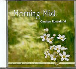 ROSENLUND CARSTEN :  MORNING MIST  (FONIX MUSIK)

Deliziose ed ispirate melodie che sgorgano direttamente dal cuore: la musica emana gioia, serenit ed allegria coinvolgendo l'ascoltatore in un'atmosfera di bellezza senza tempo che aiuta a ripartire con pi energia e chiarezza.