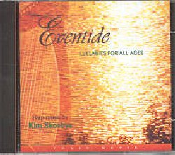 SKOVBYE KIM :  EVENTIDE - LULLABIES FOR ALL AGES  (FONIX MUSIK)

Lasciati guidare dalle note cristalline dell'arpa di Kim Skovbye e dalle sue incantevoli melodie e la tua mente abbandoner ogni preoccupazione e tensione per ritrovare finalmente il meritato riposo. Dolci ninna nanne per grandi e piccini.