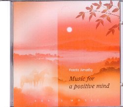 AMATHY FRANTZ :  MUSIC FOR A POSITIVE MIND  (FONIX MUSIK)

Noto compositore francese di musiche per benessere e rilassamento, Frantz Amathy presenta al pubblico il suo nuovo album Music for a Positive Mind. Con una strumentazione che comprende arpa, flauto traverso e flauto di pan, pianoforte, sintetizzatore, delicate percussioni etniche, strumenti a corda e piacevoli parti vocali, Amathy ha creato un album che aiuta a ridurre lo stress e ha portare un'influenza positiva sulla mente e lo spirito di chi ascolta. Rilassante ed interiormente fortificante, Music for a Positive Mind invita l'ascoltatore a ritrovare un buon equilibrio interiore, ma soprattutto a cercare di avere un approccio positivo alla vita.