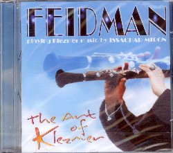 FEIDMAN GIORA :  THE ART OF KLEZMER  (WESTPARK)

Giora Feidman  un musicista argentino conosciuto internazionalmente come 'Il Re del Klezmer'. The Art of Klezmer presenta 27 brani che Feidman ha registrato tra il 1977 ed il 1979, all'inizio della sua carriera, dopo aver suonato per 18 anni come clarinettista nella Israel Philharmonic Orchestra. Le canzoni, in origine contenute negli album The Art of Klezmer e Long Live Giora, sono tutte creazioni del compositore israeliano Issachar Miron (1920-2015) che  anche il direttore dell'ensemble, tranne l'opera Meditation and Dance di Tsipora Miron. The Art of Klezmer  un album coinvolgente e trascinante in cui la musica klezmer arriva a sfiorare il jazz ed in cui  interessante ascoltare il giovane clarinettista Feidmann: versatile, tecnicamente impeccabile ed estremamente moderno nell'interpretazione, il musicista dimostra di possedere gi tutte le caratteristiche che, qualche anno dopo, avrebbero fatto di lui uno dei massimi esponenti della scena klezmer.
