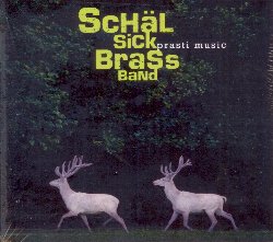 SCHAL SICK BRASS BAND :  PRASTI MUSIC  (WESTPARK)

