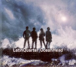 LATIN QUARTER :  OCEAN HEAD  (WESTPARK)

