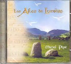 PEPE' MICHEL :  LES AILES DE LUMIERE  (MP)

Il pi noto musicoterapeuta francese, considerato nel mondo tra i migliori compositori di musica per il benessere, propone musiche universali che fanno rivivere il contatto con la natura e procurano l'armonia interiore. Les Ailes de Lumire  un viaggio musicale all'interno della bellezza e del sacro, con violini, clarinetti, flauti, tastiere, pianoforte e suoni della natura. Un album che raggiunge vette elevatissime e che tocca profondamente l'anima. Best seller.