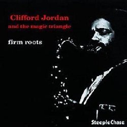 JORDAN CLIFFORD :  FIRM ROOTS  (STEEPLECHASE)


