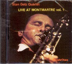 GETZ STAN :  LIVE AT MONTMARTRE VOL. 1  (STEEPLECHASE)

