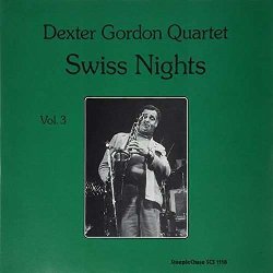 GORDON DEXTER :  SWISS NIGHTS VOL. 3  (STEEPLECHASE)

