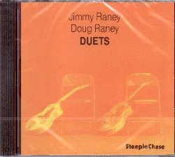 RANEY JIMMY :  DUETS  (STEEPLECHASE)

