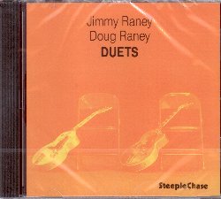 RANEY JIMMY :  DUETS  (STEEPLECHASE)

