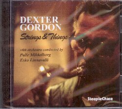 GORDON DEXTER :  STRINGS & THINGS  (STEEPLECHASE)

