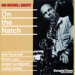 ROCKWELL BOB :  ON THE NATCH  (STEEPLECHASE)

Il pluripremiato sassofonista e compositore americano Bob Rockwell  cresciuto a Minneapolis, nel Minnesota. Alla fine degli anni '60, dopo aver girato gli Stati Uniti con diverse formazioni rock e r&b, Rockwell si trasfer a New York dove sperava di farsi un nome nel panorama jazz internazionale. In effetti, l'artista si fece notare ed apprezzare per le sue straordinarie doti musicali e la sua versatilit tanto da diventare uno dei musicisti pi richiesti del momento. Bob Rockwell ha una carriera straordinaria alle spalle che lo ha visto collaborare con l'orchestra di Thad Jones e Mel Lewis, con Tito Puente, Ben Sidran, Freddie Hubbard, Ray Drummond, Billy Hart, Tom Harrell, Richie Beirach e molti altri ancora. Dal 1983 la Danimarca  diventato la seconda casa del sassofonista, dove dirige la sua band con cui si esibisce in tutta Europa. On the Natch, la seconda pubblicazione di Rockwell per Steeplechase, viene oggi riproposta dall'etichetta danese in versione vinile, realizzata utilizzando le matrici originali del disco. Insieme a Rockwell (sax tenore e soprano), si esibiscono il pianista Butch Lacy (1947-2018), il bassista Jesper Lundgaard ed il batterista Jukkis Uotila. Il critico Thomas Conrad ha scritto su Jazztimes che Rockwell  semplicemente uno dei musicisti pi potenti nel suo genere: On The Natch conferma questa opinione.