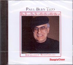 BLEY PAUL :  BEBOP  (STEEPLECHASE)

