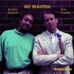 BARRON KENNY / LOCKE JOE :  BUT BEAUTIFUL  (STEEPLECHASE)

Quando  stato registrato But Beautiful, nel 1991, Joe Locke era ancora un giovane e talentuoso vibrafonista che si stava guadagnando un notevole fama all'interno della variegata scena jazz di New York. Dopo il suo acclamato album di debutto Present Tense e il successivo Longing per casa SteepleChase, But Beautiful mette in mostra il lirismo di Locke in una raccolta di ballate interpretate al fianco del maestro Kenny Barron. Il vibrafono di Locke e il pianoforte di Barron danno vita a brani suggestivi ed eleganti come On a Misty Night di Tadd Dameron, Spring is Here di Richard Rodgers e Lorenz Hart, My Foolish Heart di Ned Washington e Victor Young, Single Pedal of a Rose di Duke Ellington, solo per ricordarne alcuni. Se hai voglia di farti abbracciare da melodie delicate e piacevoli, But Beautiful  decisamente l'album giusto per te!