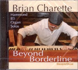 CHARETTE BRIAN :  BEYOND BORDERLINE  (STEEPLECHASE)

Quando 6 anni fa Brian Charette pubblic l'album per solo organo Hammond B3, Borderline, il disco non solo fu accolto dalla critica con grande entusiasmo, ma divenne anche un disco di grande successo tra gli organisti americani. In Beyond Borderline, follow up del precedente volume, Charette rivisita alcuni originali del suo repertorio, oltre a due brani di Duke Ellington, espandendo i loro confini e conferendo loro un nuovo ed entusiasmante carattere. Il critico musicale Niels Overgard scriveva sulla rivista Jazzspecial che La forza del disco (Borderline)  data dalla capacit di Charette di attingere ad una vasta quantit di materiale senza per creare un caos sfuocato. Borderline  fortemente raccomandato a tutti coloro che amano l'organo Hammond. Beyond Borderline si pone sulla stessa linea della precedente registrazione ma, a distanza di 6 anni, Charette ha affinato la sua tecnica interpretativa, regalando all'ascoltatore un disco ancora pi intenso ed elegante del precedente.