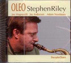 RILEY STEPHEN :  OLEO  (STEEPLECHASE)

Mentre per album precedente, Hold 'em Joe, Stephen Riley ha preso in prestito il pionieristico line-up formato dal trio con sax tenore di Sonny Rollins, in Oleo il sassofonista americano si  lasciato ispirare dal quartetto senza pianoforte di Rollins con il cornettista Don Cherry. Insieme agli eccellenti Joe Magnarelli (tromba), Jay Anderson (basso) ed Adam Nussbaum (batteria), in Oleo Riley (sax tenore) interpreta alcuni classici intramontabili come Ornithology di Charlie Parker, Doxy e Oleo di Sonny Rollins, Lazy Bird di John Coltrane, Don't Get Around Much Anymore di Duke Ellington ed altri ancora. Per il disco Oleo calzano alla perfezione le parole utilizzate da Ken Dryden sul NYC Jazz Records nella recensione del disco Hold 'em Joe: Indipendentemente dal gruppo che Riley mette insieme per una registrazione, ogni volta merita il massimo dei voti.