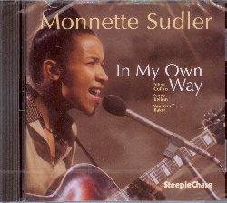 SUDLER MONNETTE :  IN MY OWN WAY  (STEEPLECHASE)

Nell'estate del 1978 la chitarrista, compositrice e cantante di Philadelphia Monnette Sudler and a Copenhagen con la sua band per il loro primo tour europeo. Il 6 giugno, due giorni prima del live al rinomato Club Montmartre, la formazione che comprendeva Oliver Collins (pianoforte), Kenny Kellem (basso), Newman Baker (batteria) e Mohamed Al-Jabry (percussioni, congas), and negli Sweet Silence Studios per registrare lo stesso programma che avrebbe offerto durante il concerto. La registrazione live dell'evento, uscita nel 1979 con il titolo Live in Europe, fu definita dal critico Jorgen Siegumfeldt la migliore registrazione di Sudler fino a questo momento. La sua espressione musicale e strumentale ha acquisito una dimensione molto pi ampia. I 22 minuti del pezzo Libra Rising sono il miglior momento dell'ultima apparizione di Monnette Sudler al Montmartre. La registrazione in studio, In My Own Way, chiss per quale motivo  stata un po' dimenticata e viene oggi riproposta da casa Steeplechase in una splendida versione digitalizzata e rimasterizzata. In My Own Way  un ottimo disco per ricordare gli esordi di una giovane e talentuosa artista che, oltre ad essersi esibita con grandi musicisti come Hugh Masekela, Philly Joe Jones, Khan Jamal, Byard Lancaster e Sunny Murray,  anche la fondatrice e direttrice del prestigioso Philadelphia Guitar Summit.