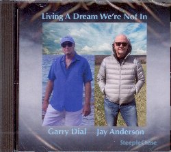 DIAL GARRY / ANDERSON JAY :  LIVING A DREAM WE'RE NOT IN  (STEEPLECHASE)

Se da una parte la pandemia ha creato un enorme scompiglio nella vita dell'intera umanit ed ha impedito ai musicisti di esibirsi dal vivo, sembra per contro aver donato loro la grande opportunit di riscoprire la propria creativit per produrre, appena possibile, qualcosa di veramente speciale. In questo modo  nato Living a Dream We're Not In, ultimo disco del talentuoso pianista e compositore Garry Dial insieme al bassista e compositore Jay Anderson. Racconta Dial: Durante la pandemia sono stato a St. John nelle Isole Vergini americane e Jay a New York. Dopo una tempesta tropicale nell'autunno del 2020 ho inviato a Jay alcuni brani per solo pianoforte registrati per non pensare al possibile arrivo di un uragano. Dopo averli ascoltati, Jay mi ha chiesto se poteva registrare una linea di basso sul pezzo Basic Sadness. Quando me l'ha rispedito l'ho ascoltato ed era come se fossimo entrambi nella stessa stanza, come ai bei vecchi tempi. Con tutte composizioni scritte da Garry Dial, Living a Dream We're Not In  un disco intenso nato dall'amicizia fraterna che da anni lega questi due eccellenti musicisti.