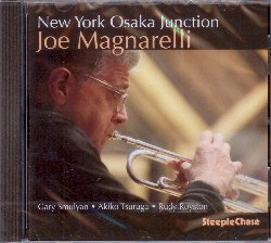 MAGNARELLI JOE :  NEW YORK OSAKA JUNCTION  (STEEPLECHASE)

Noto con lo pseudonimo di Mags, Joe Magnarelli � un eccellente trombettista originario di Syracuse, nella contea americana di Onondaga, che nel 1986 si � trasferito a New York dove � rapidamente diventato uno degli artisti pi� richiesti della zona. Sul quotidiano americano Los Angeles Times hanno detto di lui: ...Joe Magnarelli ha tutto quello che si cerca nei migliori musicisti jazz: un irriducibile senso del tempo che rende il suo lavoro vigoroso e proteso in avanti... crea improvvisazioni accattivanti e propulsive. Nel suo ultimo disco dal titolo New York Osaka Junction, Magnarelli ha creato una connessione artistica tra due delle citt� pi� vibranti al mondo: New York e la nipponica Osaka. Insieme ai colleghi Akiko Tsuruga (Hammond B3), Gary Smulyan (sax baritono) e Rudy Royston (batteria), Magnarelli (tromba, flicorno) ha dato vita a un disco avvincente composto da 5 suoi originali oltre a What's New (Bob Haggart), These Foolish Things (Jack Strachey, Harry Link), Emily (Johnny Mandel) e The End of a Love Affair (Edward C. Redding). Zan Stewart, amico e collega del trombettista, ha detto di lui: Joe � conosciuto per le sue linee coinvolgenti e melodicamente ricche e per il suo ritmo potente. Ascoltando New York Osaka Junction si potr� apprezzare la veridicit� di queste parole.