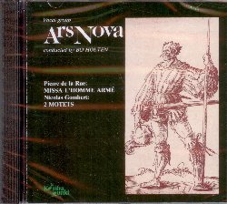 ARS NOVA / HOLTEN BO :  DE LA RUE PIERRE/GOMBERT NICOLAS: MISSA L'HOMME ARM'E  (KONTRAPUNKT)

