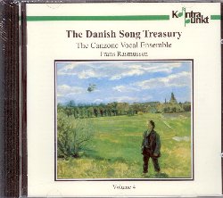 CANZONE VOCAL ENSEMBLE / RASMUSSEN FRANS :  THE DANISH SONG TREASURY VOLUME 4  (KONTRAPUNKT)

