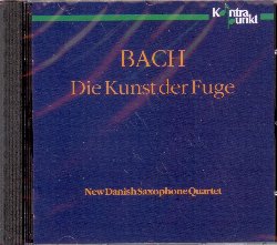 NEW DANISH SAXOPHONE QUARTET :  BACH: DIE KUNST DER FUGE  (KONTRAPUNKT)

