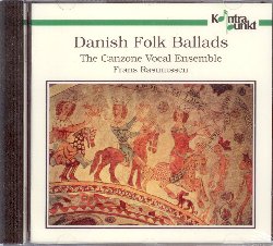 CANZONE VOCAL ENSEMBLE / RASMUSSEN FRANS :  DANISH FOLK BALLADS  (KONTRAPUNKT)

