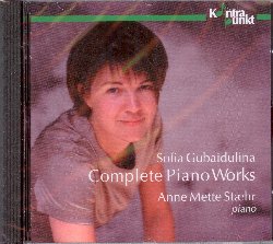 STAEHR ANNE METTE :  GUBAIDULINA: COMPLETE PIANO WORKS  (KONTRAPUNKT)

