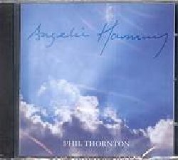 THORNTON PHILIP :  ANGELIC HARMONY  (NEW WORLD)

Philip Thornton  uno dei compositori ed interpreti pi amati di casa New World, ideatore di melodie che hanno fatto sognare ad occhi aperti molti ascoltatori. Angelic Harmony  una squisita miscela di melodie che elargiscono un senso di serenit, pace e gioia spontanea. La musica contemplativa di Phil Thornton disegna un arazzo sonoro che crea un ambiente ideale per il rilassamento e per qualsiasi tipo di attivit che abbia bisogno di un'atmosfera tranquilla. Angelic Harmony, album spirituale ed etereo, ha la capacit di risvegliare interiormente l'ascoltatore ed illuminare anche le giornate pi buie.