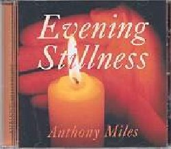 MILES ANTHONY :  EVENING STILLNESS  (NEW WORLD)

Delicate tastiere miscelate ai suoni naturali di un crepuscolo tropicale creano un'atmosfera perfetta per fine giornata: bellissime melodie e calde musiche appropriate per chiunque ricerchi calma e riflessione.