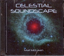 McLEAN MAT :  CELESTIAL SOUNDSCAPE  (NEW WORLD)

Per il suo nuovo progetto intitolato Celestial Soundscape, il talentuoso musicista Mat McLean ha cambiato direzione musicale e, per la prima volta nella sua carriera, ha abbracciato la space music. Utilizzando delicati effetti sonori e splendide trame musicali, l'artista ha creato una meravigliosa rappresentazione sonora delle profondit illimitate dello spazio interstellare. Celestial Soundscape  un invito ad intraprendere un viaggio nell'universo, ma soprattutto a riscoprire la forza dell'immaginazione umana che  capace di evocare panorami belli e suggestivi quanto quelli spaziali.