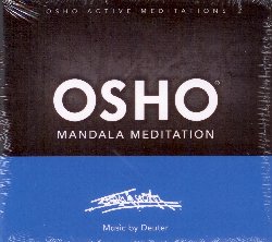 OSHO MEDITATIONS :  OSHO MANDALA MEDITATION  (OSHO FOUNDATION)

Ogni cerchio contiene un centro. Nelle prime tre fasi della meditazione energizzante e potente Osho Mandala Meditation il fine  trovare la centratura attraverso la creazione di un circuito energetico. La quarta ed ultima fase invece  dedicata al rilassamento. Osho Mandala Meditation  accompagnata dalle meravigliose musiche di Deuter, pensate per indicare le diversi fasi meditative e per dare loro un valido supporto energetico.