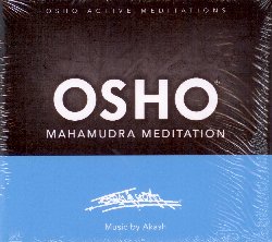 OSHO MEDITATIONS :  OSHO MAHAMUDRA MEDITATION  (OSHO FOUNDATION)

Osho Mahamudra Meditation  un incontro con il cosmo e con l'esistenza intera. Questa particolare meditazione aiuta a mettere l'uomo in contatto con se stesso, a unirisi all'Universo e a lasciarsi andare fino al livello pi profondo. La meditazione  composta da due fasi, entrambe senza un tempo precisato. La forma scelta in questo disco  particolarmente efficace per iniziare, ma col tempo la si pu modificare a proprio piacimento. Con le musiche di Akash, Osho Mahamudra Meditation pu essere fatta in qualsiasi momento della giornata o prima di andare a letto. Quando la si pratica durante il giorno  opportuno prendersi dopo un po' di tempo prima di ritornare alla normale attivit quotidiana.