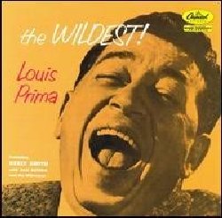 PRIMA LOUIS :  THE WILDEST!  (PURE PLEASURE)

Instancabile showman e grande talento musicale di origine italiana, Louis Prima (1910-1978)  diventato un'icona grazie ad un suono irresistibile e contagioso. Artista principalmente swing, Prima si  anche avvicinato al jazz in stile New Orleans, al boogie-woogie, al jump blues, al r&b, al rock'n'roll e persino, in qualche occasione, alla tarantella italiana. Indipendentemente dalla forma che assumeva, la musica di Louis Prima era caratterizzata da uno swing potente e veloce e da un ritmo irresistibile. Il periodo di maggior popolarit dell'artista coincise con il suo matrimonio con la cantante Keely Smith: con una voce freddamente sofisticata e modi distaccati, sul palco l'algida artista era il perfetto contrappunto alla chiassosa presenza del marito con il suo sconfinato entusiasmo da ragazzo iperattivo. Louis Prima  stato un cantante dalla voce roca sul modello di Louis Armstrong con una gamma tonale sorprendente e fu anche un ottimo trombettista, proprio come il suo pi noto collega e ha anche composto la hit swing Sing, Sing, Sing portata al successo da Benny Golson. The Wildest!  un album di grandi successi tra i quali Just a Gigolo, Body and Soul, Oh Marie, Buona Sera ed altri ancora, interpretati in maniera appassionata da Louis Prima (tromba, voce) insieme a Keely Smith (voce), Sam Butera (sax tenore), James 'Little Red' Blount (trombone), Willie McCumber (pianoforte), Jack Marshall (chitarra), Amado Rodrigues (basso) e Bobby Morris (batteria).