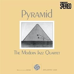 MODERN JAZZ QUARTET :  PYRAMID  (PURE PLEASURE)

Con un gruppo cos compatto come il Modern Jazz Quartet  quasi impossibile individuare i singoli musicisti, il che probabilmente spiega il successo della formazione composta da John Lewis (pianoforte), Milt Jackson (vibrafono), Percy Heath (contrabbasso) e Connie Kay (batteria). Musicalmente Pyramid, registrato al Music Inn nell'agosto del 1959,  tra i migliori lavori che il quartetto abbia mai pubblicato. Sei brani, tra cui il loro capolavoro, Django di John Lewis, la title track firmata da Ray Brown, Romaine di Jim Hall, Vendrome di Lewis e due standard, Don't Mean A Thing (If It Ain't Got That Swing) di Duke Ellington e How High The Moon di Morgan Lewis. Pyramid  un album essenziale che riassume la grandezza del mitico Modern Jazz Quartet.