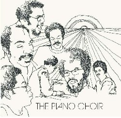 THE PIANO CHOIR :  HANDSCAPES  (PURE PLEASURE)

Handscapes della formazione The Piano Choir  una pubblicazione davvero straordinaria proposta da una band composta da sette pianisti eccellenti che sono Stanley Cowell, Nat Jones, Hugh Lawson, Webster Lewis, Harold Mabern, Danny Mixon e Sonelius Smith. Registrato dal vivo al Public Theatre di New York nel giugno e nell'ottobre del 1972, la battaglia tra sette tastiere diverse, accompagnate da pochissime percussioni, non dovrebbe funzionare, invece  sublime, in particolare i brani Jaboobie's March (Hugh Lawson) ed Effi (Stanley Cowell). Al momento dell'uscita del disco, Phyl Garland scrisse su Ebony Magazine di Chicago: Non  necessario essere un fanatico del pianoforte per apprezzare una registrazione veramente innovativa. Prima di tutto immagina sette pianisti dotati e talentuosi seduti davanti a sette pianoforti a coda (con piano elettrico, organo, clavicembalo, alcuni tamburelli) intenti a fare a pezzi questi strumenti, musicalmente intendo. Il torrente sonoro che scaturisce dalle loro 70 dita  cos potente e maestoso da essere diverso da qualsiasi cosa si sia mai sentito.