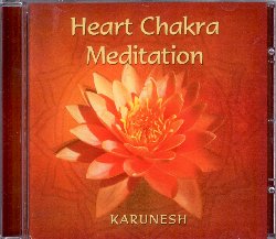 KARUNESH :  HEART CHAKRA MEDITATION  (OREADE)

Uno dei principali best seller del vasto panorama di musiche per il benessere, Heart Chakra Meditation di Karunesh propone una speciale tecnica di meditazione con cui si pu facilmente raggiungere la parte pi profonda di s stessi. Le musiche di Heart Chakra Meditation sono ideali per aiutare a purificare il chakra del cuore, il pi importante centro energetico del corpo umano ed il libretto contiene una serie di esercizi per aiutare a centrare ed armonizzare questo chakra seguendo le speciali musiche dell'album. Un grande successo che continua ad essere richiestissimo a pi di dieci anni di distanza dalla sua pubblicazione.