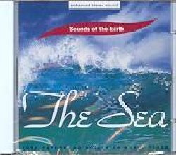 SOUNDS OF THE EARTH :  THE SEA  (OREADE)

mid-price - Solo suoni della natura. The Sea propone tutte le diverse sonorit del mare: le onde che si fermano dolcemente sulla spiaggia o che si infrangono rumorosamente sugli scogli o che accarezzano la chiglia delle barche a vela che lo solcano. Dopo circa mezz'ora il mare si fa mosso con onde pi lunghe e forti che si infrangono con grande vigore sulla costa.