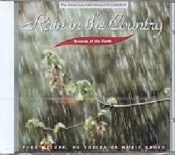 SOUNDS OF THE EARTH :  RAIN IN THE COUNTRY  (OREADE)

mid-price - Solo suoni della natura. Piove: una pioggia gentile che tocca dolcemente il suolo. Lentamente la pioggia diventa un acquazzone: si sentono i rivoli d'acqua scorrere e l'insistenza della pioggia battente. Rain in the Country  la colonna sonora per ricreare a casa propria l'atmosfera di una giornata piovosa in campagna e pensare con piacere quanto sia bello starsene all'asciutto...