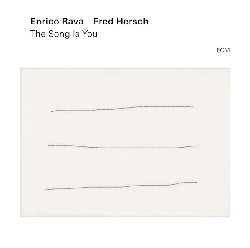 RAVA ENRICO / HERSCH FRED :  THE SONG IS YOU  (ECM)

La collaborazione tra Enrico Rava e Fred Hersch  stata salutata come un incontro al vertice di due maestri del jazz. Enrico Rava, trombettista triestino, e Fred Hersch, pianista di Cincinatti, condividono una profonda passione per la tradizione e un profondo senso per l'invenzione melodica. In The Song Is You, Rava al flicorno e Hersch al pianoforte interpretano alcuni standard molto amati: The Song Is You di Jerome Kern, Mysterioso e 'Round Midnight di Thelonious Monk, Retrato em Branco e Preto di Antonio Carlos Jobim e I'm Getting Sentimental Over You di George Bassman. I due musicisti suonano anche due loro originali, Child's Song di Hersch e The Trial di Rava, e non mancano di dare vita a delle splendide improvvisazioni. Enrico Rava collabora con Ecm da oltre vent'anni, mentre The Song Is You  il debutto di Fred Hersch nella prestigiosa etichetta tedesca. L'album  stato registrato all'Auditorio Stelio Molo della RSI di Lugano nel novembre 2021 ed  stato prodotto da Manfred Eicher.