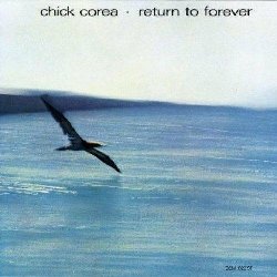 COREA CHICK :  RETURN TO FOREVER  (ECM)

