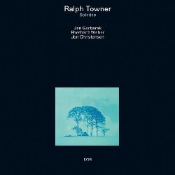 TOWNER RALPH :  SOLSTICE  (ECM)

