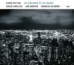 POTTER CHRIS :  THE DREAMER IS THE DREAM  (ECM)

