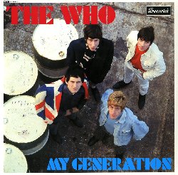 THE WHO :  MY GENERATION  (PS MUSIC)

A1 Out In The Street
A2 I Don't Mind
A3 The Good's Gone
A4 La-La-La-Lies
A5 Much Too Much
A6 My Generation    
B1 The Kids Are Alright
B2 Please, Please, Please
B3 It's Not True
B4 I'm A Man
B5 A Legal Matter
B6 The Ox