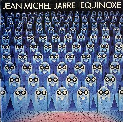 JARRE JEAN MICHEL :  EQUINOXE  (PS MUSIC)

A1 Equinoxe Part 1
A2 Equinoxe Part 2
A3 Equinoxe Part 3
A4 Equinoxe Part 4
B1 Equinoxe Part 5
B2 Equinoxe Part 6
B3 Equinoxe Part 7
B4 Equinoxe Part 8