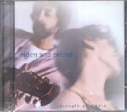 MITEN & DEVA PREMAL :  STRENGTH OF A ROSE  (PRABHU)

Musiche spirituali per il cuore: oltre a suonare rispettivamente chitarra e tastiere, Miten e Premal utilizzano le loro voci come strumenti musicali affiancandole a strumenti tradizionali come tanpura e percussioni. Strength of a Rose  un dialogo tra due amanti che si dipana su uno sfondo musicale delicato ed appassionato che rispecchia l'animo di chi  rapito dal sentimento amoroso. Ancora una volta il duo Miten e Deva Premal incanta il suo affezionato pubblico con un album capace di toccare le corde pi intime dell'animo umano. 