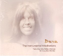 DEVA PREMAL :  DEVA- THE INSTRUMENTAL MEDITATIONS  (PRABHU)

Con una prestigiosa nomination ai Grammy 2020 nella sezione new age music, Deva Premal  oggi considerata una delle migliori artiste nel campo della musica per meditazione e rilassamente. Deva - The Instrumental Meditations, il nuovo album di Deva Premal, invita l'ascoltatore ad esplorare la musica da una prospettiva totalmente nuova. Si tratta di un album strumentale caratterizzato da una bellezza mistica e da una languida calma, un accompagnamento perfetto per meditazione e rilassamento. Deva - The Instrumental Meditations, si apre e si chiude con due versioni strumentali del famoso mantra interpretato da Deva Premal Seven Chakra Gayatri Mantra. Nella versione d'apertura, il sitar sinuoso di Anoushka Shankar traccia il flusso meditativo della melodia, mentre nella versione finale sono le note suggestive del pianoforte di Joby Baker a caratterizzare l'onda sonora che lascia l'ascoltatore in uno stato di rilassato e piacevole appagamento. Deva - The Instrumental Meditations  un disco che, se ascoltato pi volte,  capace di trasmettere serenit, positivit e tanta energia.