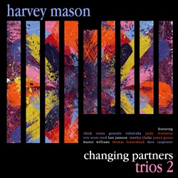 MASON HARVEY :  CHANGING PARTNERS - TRIOS 2  (EVOLUTION MUSIC)

Quando si parla di super batterista, uno dei primi nomi a venire in mente  sicuramente quello di Harvey Mason, musicista e compositore americano pluricandidato ai Grammy del cui talento si sono avvalsi tra gli altri Carlos Santana, Barbra Streisand, James Brown, Henry Mancini, Sergio Mendes e la London Symphony Orchestra. Ex membro della band di Herbie Hancock, gli Headhunters, per la quale ha co-scritto la hit Chameleon, e co-fondatore del gruppo jazz contemporaneo Fourplay, Mason propone Changing Partners - Trios 2, il seguito del suo leggendario album di debutto dedicato alla formazione trio. Si tratta di un eccezionale album jazz eterogeneo, stratificato e diretto, che non solo vanta la virtuosa versatilit del leader, ma anche il talento sublime dei suoi collaboratori tra i quali ci sono grandi nomi come Chick Corea, Stanley Clarke, Dave Grusin, Gonzalo Rubalcaba e Buster Williams. Con un mix di nuove interpretazioni di amati standard jazz come Sweet And Lovely ed originali come Midnight Stroll, Mason ha creato un album che, come detto da lui stesso,  stato fatto con amore. Changing Partners - Trios 2  un vibrante tributo al trio con pianoforte, formazione che nella storia del jazz ha sempre avuto una grande importanza, ma  allo stesso tempo un omaggio al Great American Songbook. Casa Evolution Music propone il disco in edizione One Step, inciso a 33 giri e stampato su vinile 180 gr..
