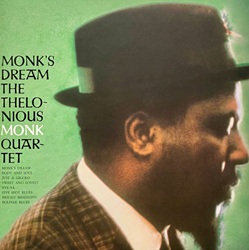 MONK THELONIOUS :  MONK'S DREAM  (SECOND RECORDS)

Monks Dream fu arrangiato e registrato con labituale band di Thelonious Monk, composta da Charlie Rouse (sassofono), John Ore (basso) e Frankie Dunlop (batteria), in soli quattro giorni, e fu pubblicato nel 1963. Il disco contiene ri-registrazioni di brani gi pubblicati e materiale nuovo, tra cui Monks Dream, Im Just a Gigolo e Bright Mississippi. La coesione potente e magica del quartetto ha fatto di Monks Dream un lavoro acclamato da critica e pubblico, tanto da diventare lalbum di Monk pi venduto di sempre.