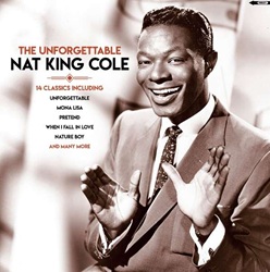 COLE NAT KING :  THE UNFORGETTABLE  (BELLEVUE)

Come cantante Nat King Cole (1919-1965) aveva una voce che  stata capace di affascinare il pubblico di tutto il mondo facendo di lui uno degli interpreti pi amati del XX secolo. Ma ci che rendeva Cole veramente unico era la sua capacit canora abbinata ad un grande talento nel suonare il pianoforte. The Unforgettable propone 14 classici tra cui Unforgettable, Mona Lisa, Pretend, When I Fall in Love, Nature Boy che hanno contribuito a costruire la carriera di un artista che  considerato uno dei crooner pi importanti della storia assieme a Frank Sinatra e Dean Martin.