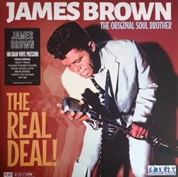 BROWN JAMES :  THE REAL DEAL!  (MUSICBANK)

Attraverso l�appassionata furia gospel della sua voce e le poliritmie complesse delle sue musiche, James Brown � diventato l�artista di riferimento nella trasformazione del rhythm & blues nella musica soul ed � anche stato anche uno degli artisti afro-americani pi� influenti nella storia della musica popolare statunitense. Con una tracklist che comprende brani come �Please, Please, Please�, �I Want You So Bad�, �Shout and Shimmy� e tanti altri ancora, �The Real Deal!� � una bel viaggio nel mondo musicale di James Brown, alla scoperta del suo stile appassionato, della sua intensit� comunicativa e del suo suono innovativo. Questa � la musica su cui James Brown ha costruito la sua leggenda.